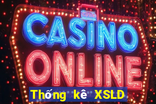 Thống kê XSLD thứ bảy