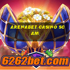 arenabet casino scam