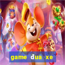 game đua xe miễn phí