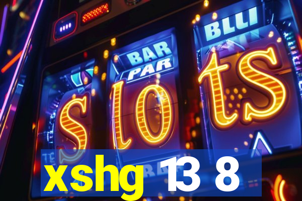 xshg 13 8