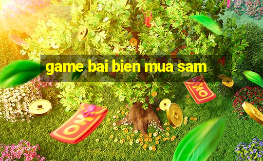 game bai bien mua sam