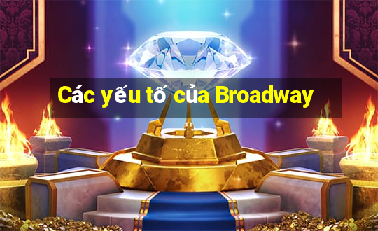 Các yếu tố của Broadway