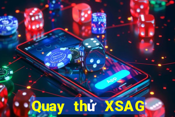 Quay thử XSAG ngày 22