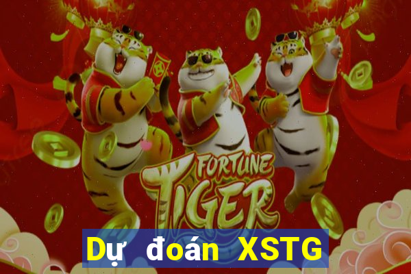 Dự đoán XSTG ngày 12