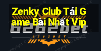 Zenky Club Tải Game Bài Nhất Vip