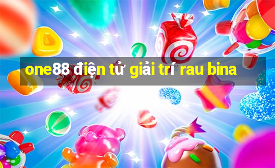 one88 điện tử giải trí rau bina