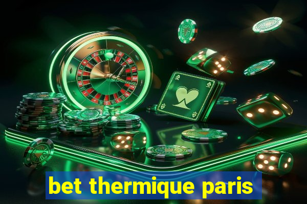 bet thermique paris