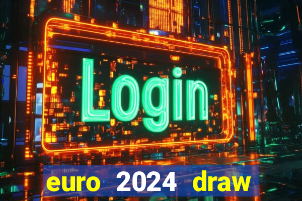 euro 2024 draw live stream