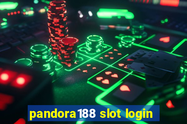 pandora188 slot login