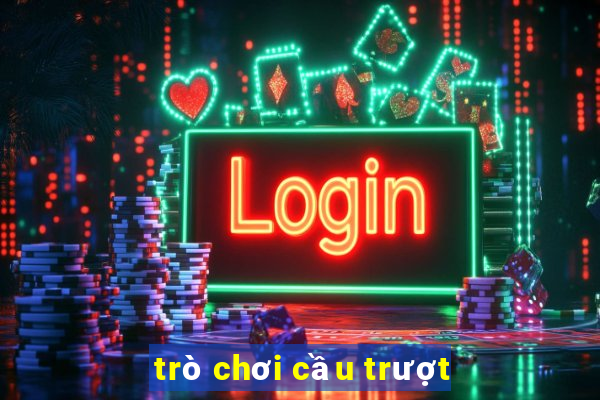 trò chơi cầu trượt