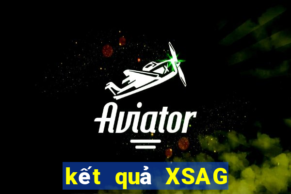 kết quả XSAG ngày 12