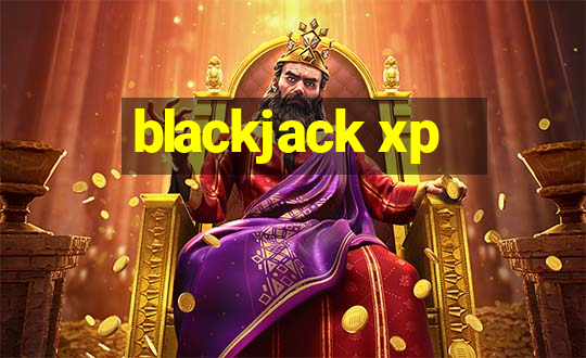 blackjack xp