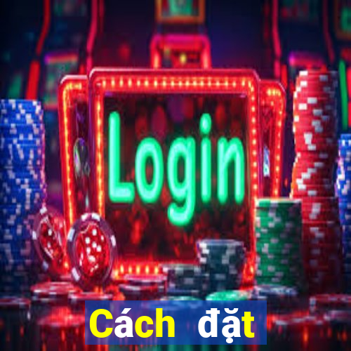 Cách đặt cược XSDN thứ hai