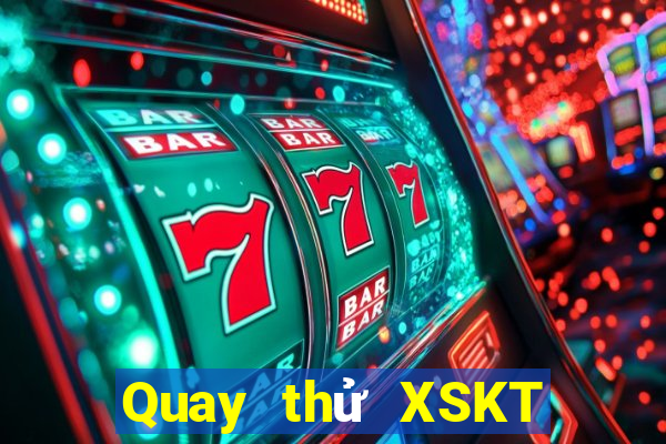 Quay thử XSKT ngày 4