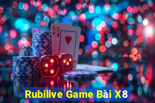 Rubilive Game Bài X8