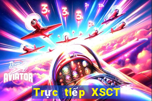 Trực tiếp XSCT ngày 20