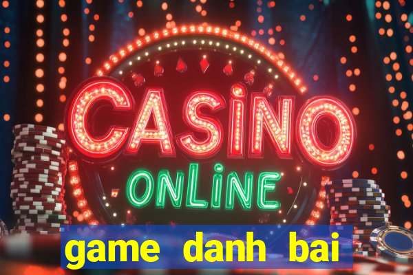 game danh bai trong win7