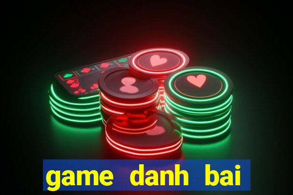 game danh bai trong win7