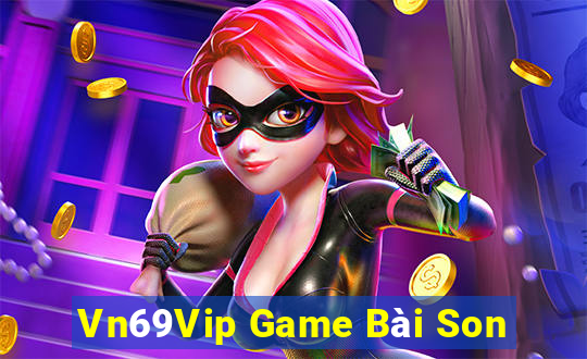 Vn69Vip Game Bài Son