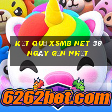 kết quả xsmb net 30 ngày gần nhất