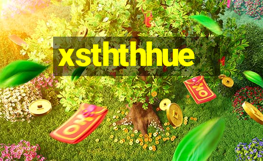 xsththhue