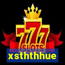 xsththhue