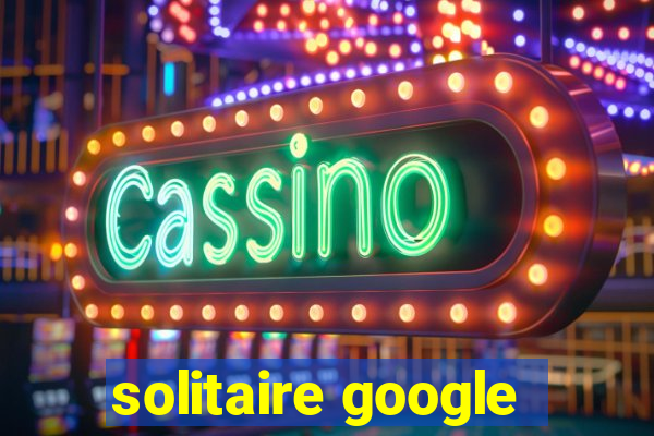 solitaire google