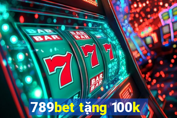 789bet tặng 100k