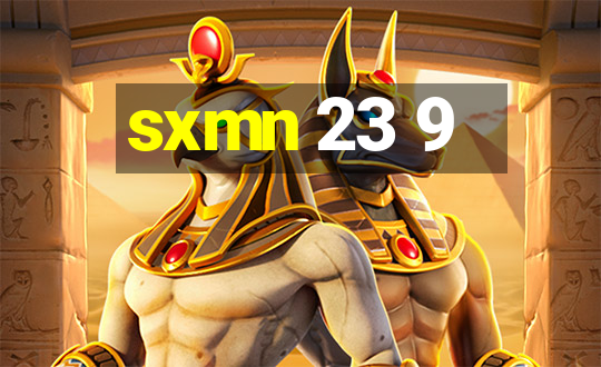 sxmn 23 9