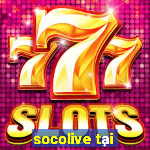 socolive tại