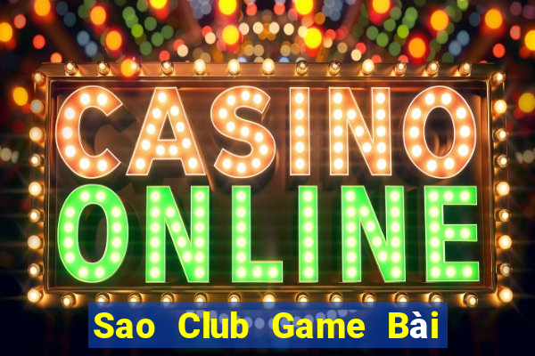 Sao Club Game Bài Las Vegas