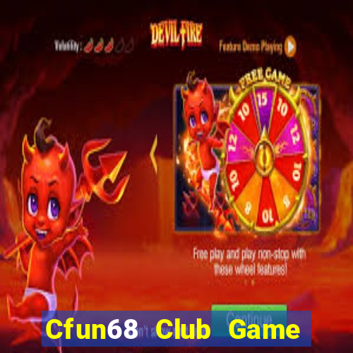 Cfun68 Club Game Bài 247 Club