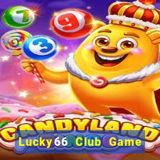 Lucky66 Club Game Bài Miễn Phí