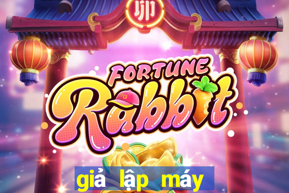 giả lập máy tính casino