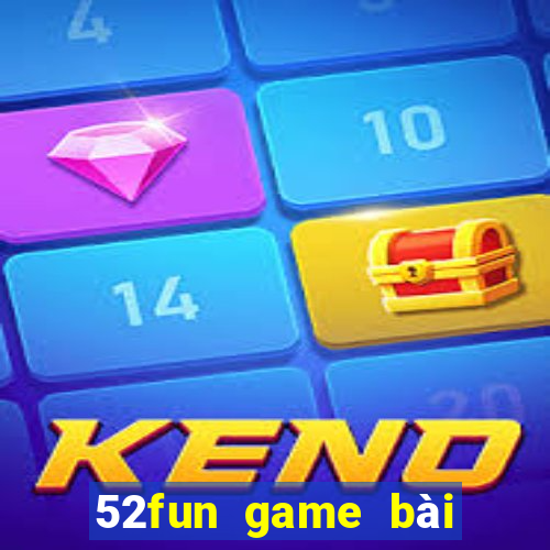 52fun game bài online 2015