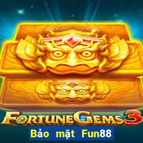 Bảo mật Fun88 thể thao điện tử Bo