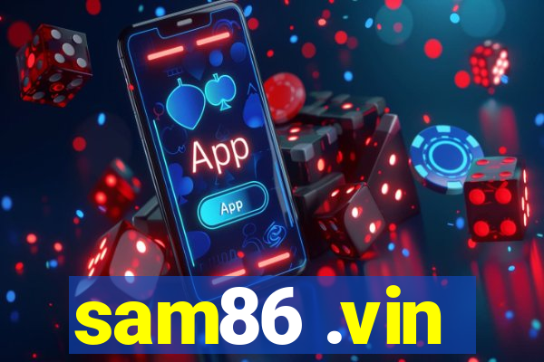 sam86 .vin