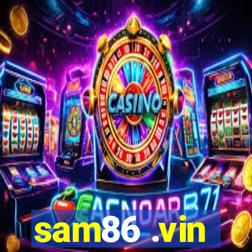 sam86 .vin