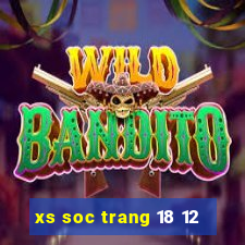 xs soc trang 18 12