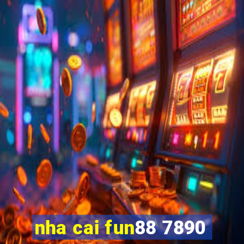 nha cai fun88 7890