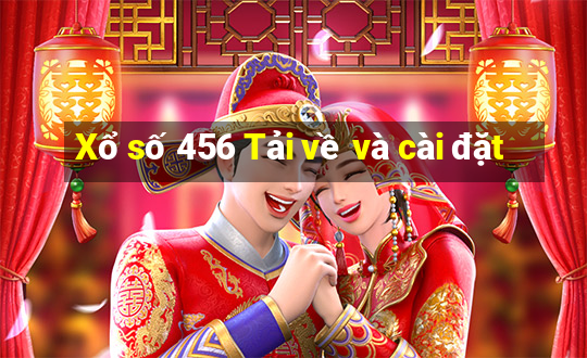 Xổ số 456 Tải về và cài đặt