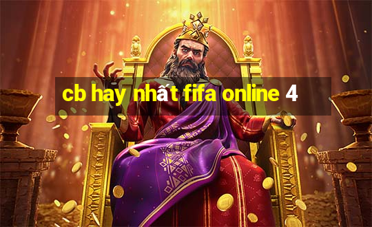 cb hay nhất fifa online 4