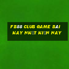 Fb88 Club Game Bài Hay Nhất Hiện Nay