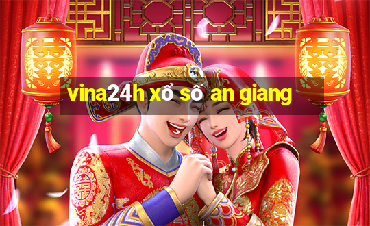 vina24h xổ số an giang