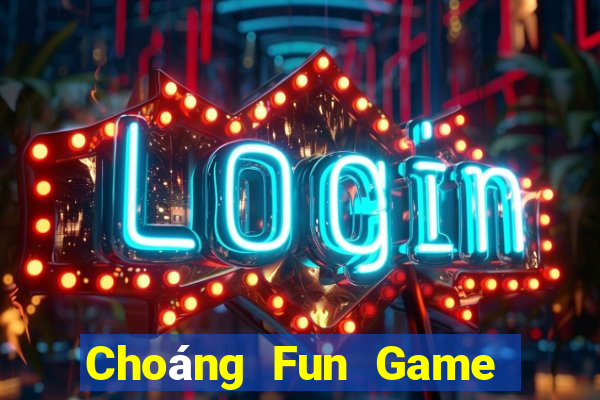 Choáng Fun Game Bài Chắn