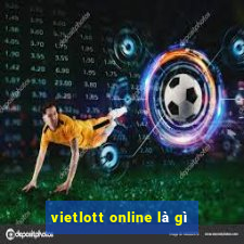 vietlott online là gì