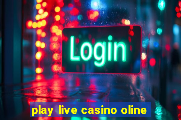 play live casino oline