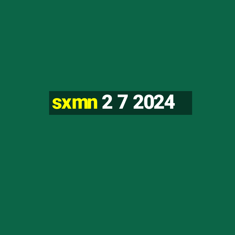 sxmn 2 7 2024