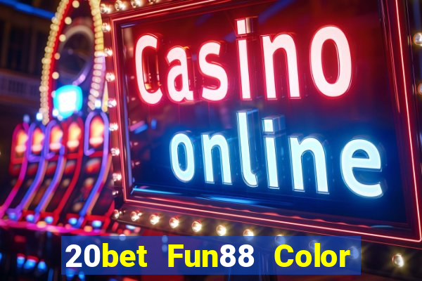 20bet Fun88 Color Win Le