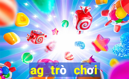 ag trò chơi điện tử